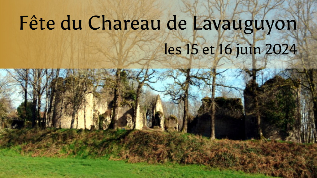 Fête du château de Lavauguyon